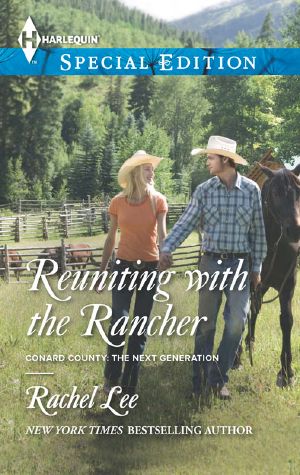 [Conard County: The Next Generation 18] • Reuniting With the Rancher